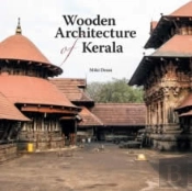 Wooden Architecture Of Kerala