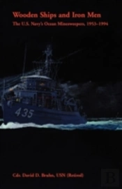 Wooden Ships And Iron Men: The U.S. Navy