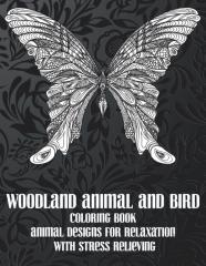 Woodland Animal And Bird - Coloring Book - Animal Designs For Relaxation With Stress Relieving