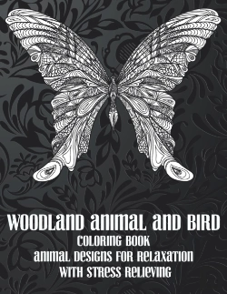 Bertrand.pt - Woodland Animal And Bird - Coloring Book - Animal Designs For Relaxation With Stress Relieving