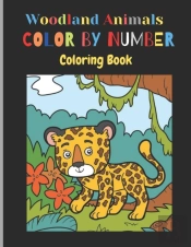 Woodland Animals Color By Number Coloring Book