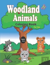 Woodland Animals Coloring Book For Kids Ages 4-8
