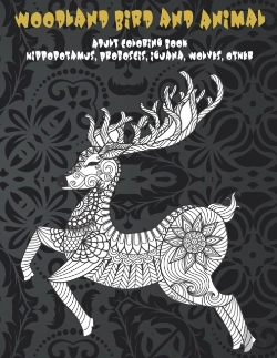 Bertrand.pt - Woodland Bird And Animal - Adult Coloring Book - Hippopotamus, Proboscis, Iguana, Wolves, Other