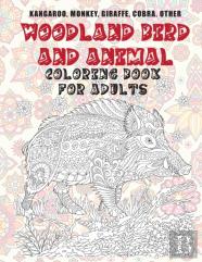 Woodland Bird And Animal - Coloring Book For Adults - Kangaroo, Monkey, Giraffe, Cobra, Other