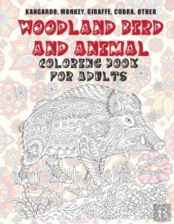 Bertrand.pt - Woodland Bird And Animal - Coloring Book For Adults - Kangaroo, Monkey, Giraffe, Cobra, Other