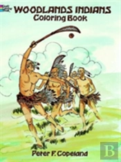 Woodlands Indians Colouring Book