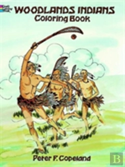 Bertrand.pt - Woodlands Indians Colouring Book