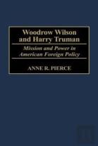 Woodrow Wilson And Harry Truman