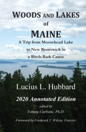 Woods And Lakes Of Maine - 2020 Annotated Edition