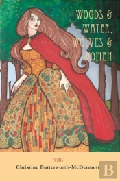 Woods & Water, Wolves & Women