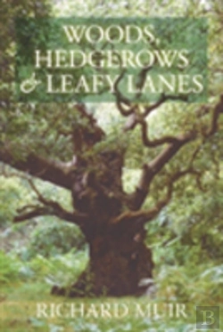 Bertrand.pt - Woods, Hedges And Leafy Lanes