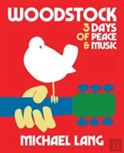 Bertrand.pt - Woodstock: 3 Days Of Peace & Music