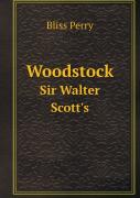 Woodstock Sir Walter Scott'S