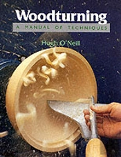 Woodturning - A Manual Of Techniques