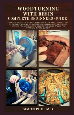 Bertrand.pt - Woodturning With Resin Complete Beginners Guide