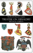 Woodward & Burnett'S Complete Treatise On Heraldry British & Foreign