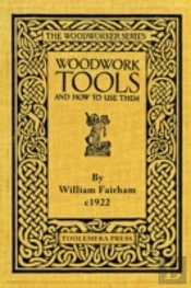Woodwork Tools And How To Use Them