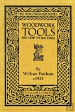 Bertrand.pt - Woodwork Tools And How To Use Them