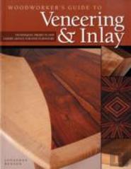 Woodworker'S Guide To Veneering & Inlay (Sc)