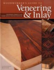 Woodworker'S Guide To Veneering & Inlay (Sc)