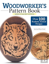 Woodworker'S Pattern Book, Updated & Expanded 2nd Edition