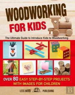 Bertrand.pt - Woodworking For Kids