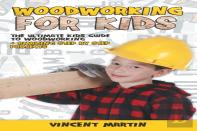 Woodworking For Kids
