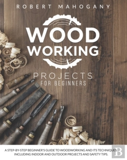 Bertrand.pt - Woodworking Projects For Beginners