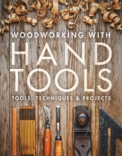 Woodworking With Hand Tools