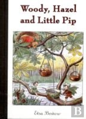 Woody, Hazel And Little Pip