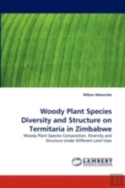 Bertrand.pt - Woody Plant Species Diversity And Structure On Termitaria In Zimbabwe