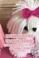 Wool Puppies Crochet Ideas
