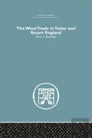 Wool Trade In Tudor And Stuart England