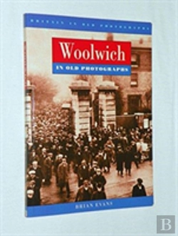 Bertrand.pt - Woolwich In Old Photographs