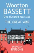 Wootton Bassett One Hundred Years Ago