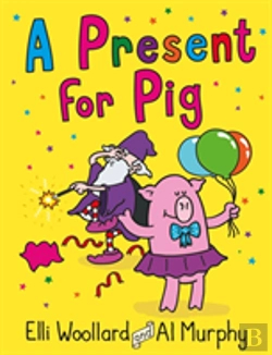 Bertrand.pt - Woozy The Wizard: A Present For Pig
