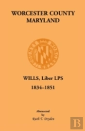 Worcester County, Maryland, Wills, Liber Lps. 1834-1851