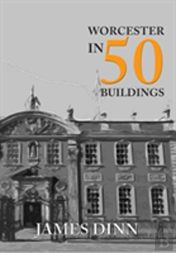 Bertrand.pt - Worcester In 50 Buildings