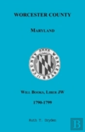 Worcester Will Books, Liber Jw, 1790-179