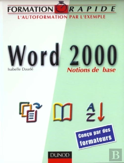 Bertrand.pt - Word 2000 ; Notions De Base