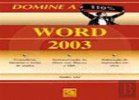 Word 2003 - Domine a 110%