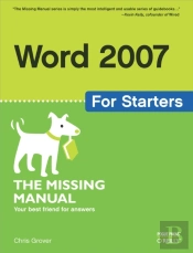 Word 2007 For Starters: The Missing Manual