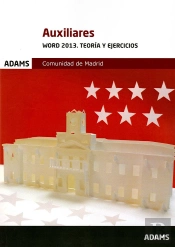 Word 2013. Teor¡A Y Ejercicios Auxiliares De La Comunidad De Madrid