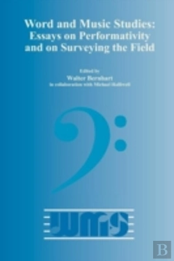 Bertrand.pt - Word And Music Studies: Essays On Performativity And On Surveying The Field