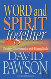 Word And Spirit Together