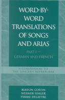 Word-By-Word Translations Of Songs And Arias, Part I