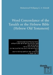 Word Concordance Of The Tanakh Or The Hebrew Bible (Hebrew Old Testament)