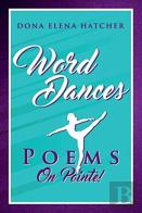 Word Dances, Poems On Pointe!