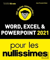 Word, Excel, Powerpoint Nullissimes (Édition 2021)
