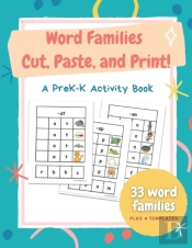 Word Families Cut, Paste, And Print!